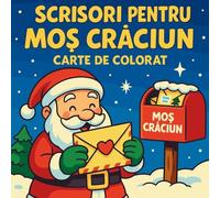 Scrisori pentru Mo¿ Cr¿ciun - Carte de colorat