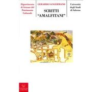 Scriti amalfitani. Venti anni di studi su Amalfi medievale e il suo territorio