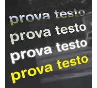 Scritta adesiva personalizzata fluorescente, cromata, bianco rifrangente, satinata - nome o testo adesivi per vetri auto moto biciclette tazze borracce barattoli modellismo pareti lisce