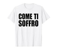 Scritta Come Ti soffro Maglietta con Stampa Grafica Economica