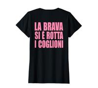 Scritta La Brava Si è Rotta i Coglioni Dietro Schiena Rosa Maglietta