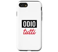 Scritta Odio Tutti Frase Divertente Ironica Sarcastica Custodia per iPhone SE (2020) / 7/8