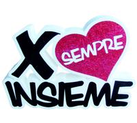 Scritta polistirolo sagomata "X Sempre Insieme" Cm. 31x44x5