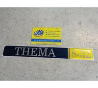SCRITTA POSTERIORE LANCIA THEMA 8.32 - NUOVA