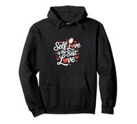 Scritta Self Love Is The Best Love Felpa con Cappuccio