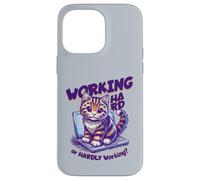 Scritta - Working Hard or Hardly Working Divertente gatto Custodia per iPhone 14 Pro Max