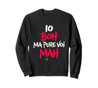 Scritte Divertenti Io Boh Ma Pure Voi mAh - Frasi Simpatiche Felpa