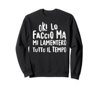 Scritte Simpatice Regali con Frasi Divertenti Uomo Donna Felpa