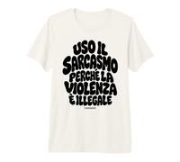 Scritte Simpatiche Uso Il Sarcasmo perché Violenza Illegale Maglietta Premium