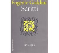 Scritti (1953-1985) - Gaddini Eugenio