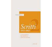 Scritti 1975-2025: Volume Secondo. La storiografia II Dai vittoriani ai primi anni Duemila