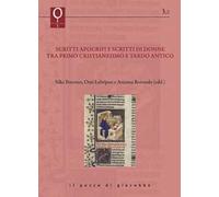 Scritti apocrifi e scritti di donne tra primo cristianesimo e tardo antico