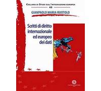 Scritti di diritto internazionale ed europeo dei dati