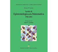 Scritti di epistemologia matematica 1980-2001