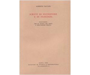 Scritti di erudizione e di filologia. Vol.II. Per la storia del testo e dell'esegesi biblica: Vol. 2