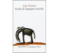 Scritti di impegno incivile