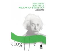 Scritti di meccanica statistica - Einstein Albert