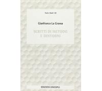Scritti di metodo e dintorni