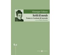 SCRITTI DI MORALE - Cafasso Giuseppe Rossino M. (cur.) - 2025 - Effatà