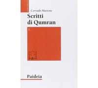 Scritti di Qumran. Ediz. bilingue (Vol. 1) [May 01, 2014] Martone, C.