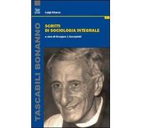 Scritti di sociologia integrale