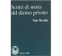 Scritti di storia del diritto privato