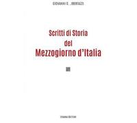 Scritti di storia del mezzogiorno d'Italia