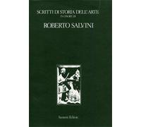 - Scritti di storia dell'arte in onore di Roberto Salvini.
