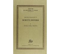 Scritti diversi. Vol. I: Etica del Testo: Vol. 1