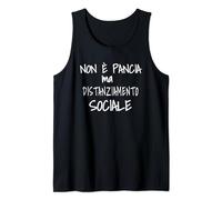 Scritti Divertenti, Non e' pancia ma distanziamento sociale. Canotta