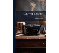 Scritti E Ricordi