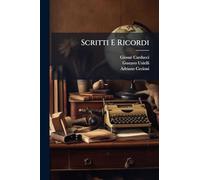Scritti E Ricordi