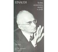 Scritti economici, storici e civili - Einaudi Luigi