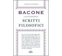 Libri Francesco Bacone - Scritti Filosofici
