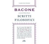 Scritti filosofici - Bacone Francesco