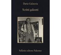 Scritti galeotti. Narratori in catene dal Settecento ad oggi