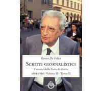Scritti giornalistici. I nemici dello stato di diritto (1984-1988) (Vol. 2/2)