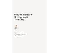Scritti giovanili 1865-1869. Opere di Friedrich Nietzsche. Vol. 1-2 - Niet...