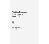 Scritti giovanili 1865-1869. Vol. 1/2