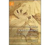 Scritti giuridici. Raccolta di note a sentenza e dottrina per esercitazioni di diritto processuale. Parte seconda