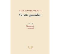 Scritti giuridici. Vol. 1: Monografie e manuali