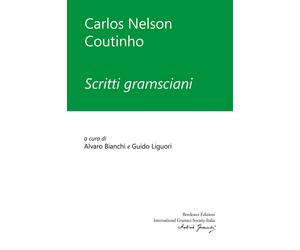 Scritti gramsciani [Paperback] [Jan 20, 2025] Coutinho, Carlos Nelson; Bianchi,