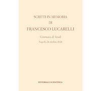 Scritti in memoria di Francesco Lucarelli. Giornata di studi (Napoli, 24 ottobre 2024)