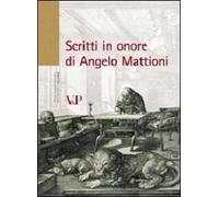 Scritti in onore di Angelo Mattioni