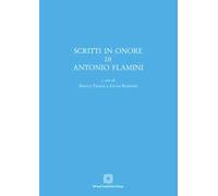 Scritti in onore di Antonio Flamini