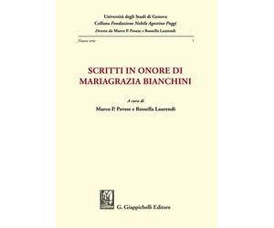Scritti in onore di Mariagrazia Bianchini - Pavese M. P. (cur.); Laurendi ...