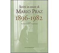 Scritti in onore di Mario Praz 1896-1982