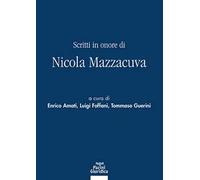 Scritti in onore di Nicola Mazzacuva