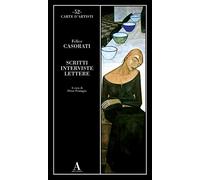 Scritti, interviste, lettere