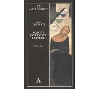 Scritti, interviste, lettere